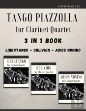 Tango Piazzolla For Clarinet Quartet