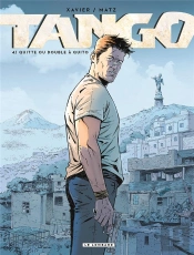 Tango Tome 4 : Quitte Ou Double À Quito