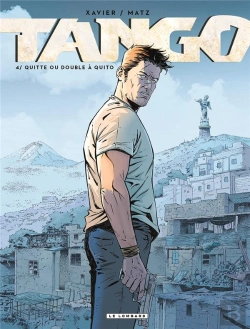 Bertrand.pt - Tango Tome 4 : Quitte Ou Double À Quito