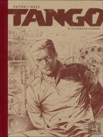 Tango Tome 5 : Le Dernier Condor