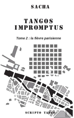 Bertrand.pt - Tangos Impromptus Tome 2 : La Fièvre Parisienne