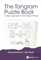 Tangram Puzzle Book, The: A New Approach To The Classic Pieces