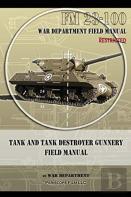 Tank And Tank Destroyer Gunnery Field Manual