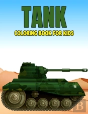 Tank Coloring Book For Kids