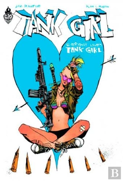 Bertrand.pt - Tank Girl : Everybody Loves Tank Girl
