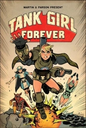 Tank Girl On-Going Volume 2: Tank Girl Forever