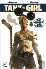 Tank Girl: Two Girls One Tank