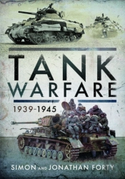 Tank Warfare, 1939-1945