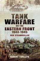 Tank Warfare On The Eastern Front 1943-1945