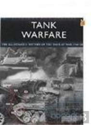 Tank Warfare: Strategy And Tactics