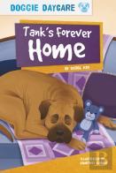 Tankâ€™S Forever Home