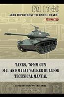 Tanks, 76-Mm Gun M41 And M41a1 Walker Bulldog