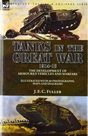 Tanks In The Great War, 1914-18