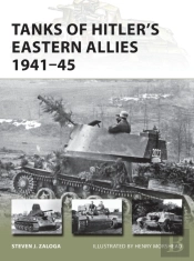 Tanks Of Hitlerâ€™S Eastern Allies 1941â€“45