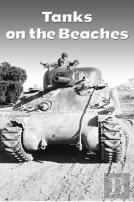 Tanks On The Beaches