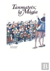 Tanmateix La Magia