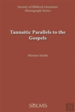 Bertrand.pt - Tannaitic Parallels To The Gospels