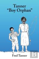 Tanner, Boy Orphan