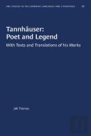 Tannhauser: Poet And Legend
