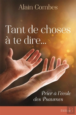 Bertrand.pt - Tant De Choses À Te Direâeuros : Prier À L'École Des Psaumes