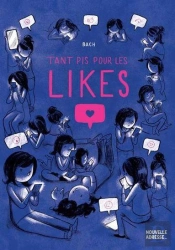 Tant Pis Pour Les Likes