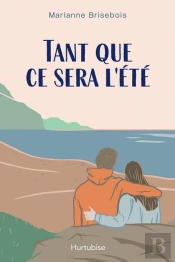 Tant Que Ce Sera L'Été