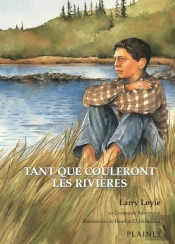 Tant Que Couleront Les Rivieres