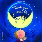 Tant Que Je Serai La...