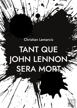 Bertrand.pt - Tant Que John Lennon Sera Mort