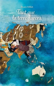 Tant Que La Terre Durera