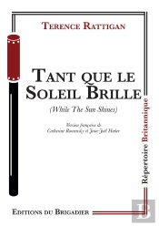 Tant Que Le Soleil Brille