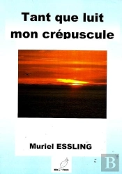 Tant Que Luit Mon Crépuscule