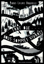 Tant Que Nous Sommes Vivants