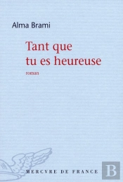 Tant Que Tu Es Heureuse