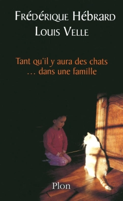 Bertrand.pt - Tant Qu'Il Y Aura Des Chats...Dans Une Famille