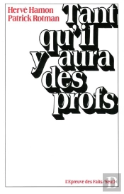 Tant Qu'Il Y Aura Des Profs