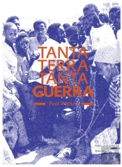 Tanta Terra, Tanta Guerra