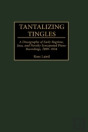 Tantalizing Tingles