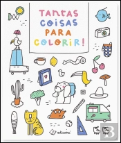 Tantas Coisas para Colorir!