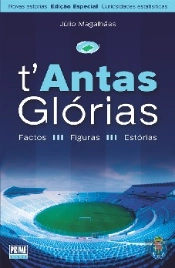 T'Antas Glórias - Edição Especial