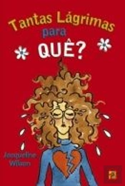 Tantas Lágrimas Para Quê?