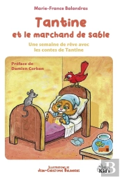 Tantine Et Le Marchand De Sable : Une Semaine De Rêve Avec Les Contes De Tantine