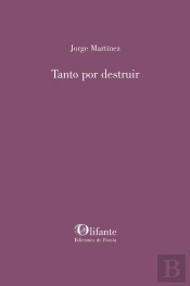 Tanto Por Destruir