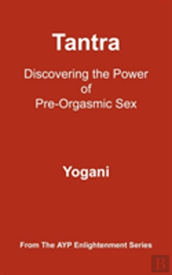 Bertrand.pt - Tantra - Discovering The Power Of Pre-Orgasmic Sex