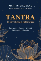 Tantra, La Révolution Intérieure