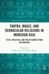 Tantra, Magic, And Vernacular Religions In Monsoon Asia