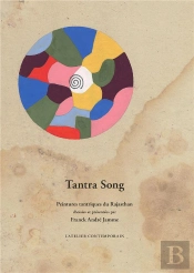 Tantra Song : Peintures Tantriques Du Rajasthan