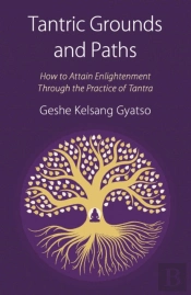 Tantric Grounds And Paths