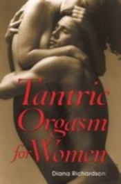 Tantric Orgasm For Women