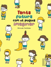 Tants Futurs Com Et Puguis Imaginar